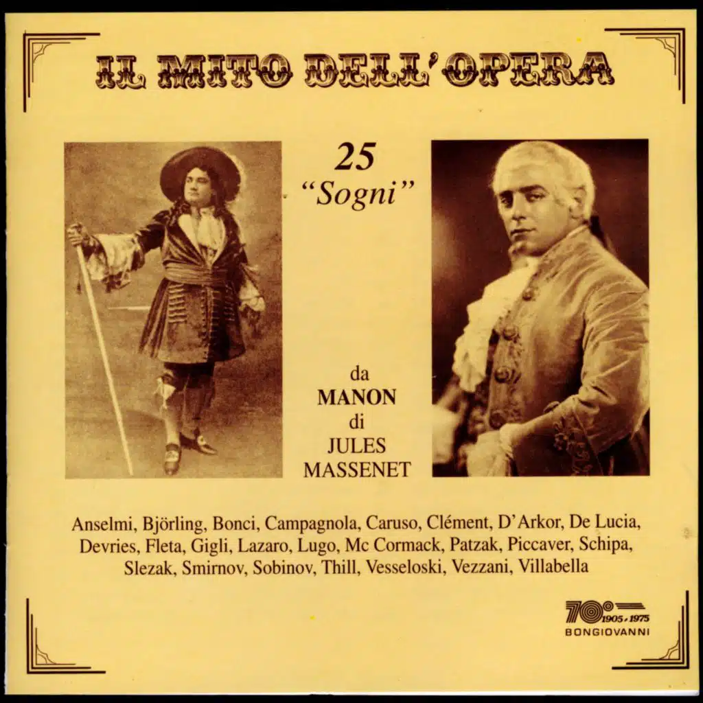 Il mito dell'opera: 25 "Sogni" (Le Rêve) da MANON di Jules Massenet
