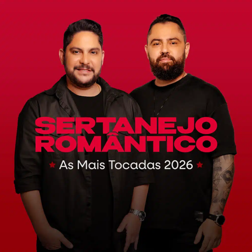 Sertanejo Romântico - As Mais Tocadas 2026 (Ao Vivo)