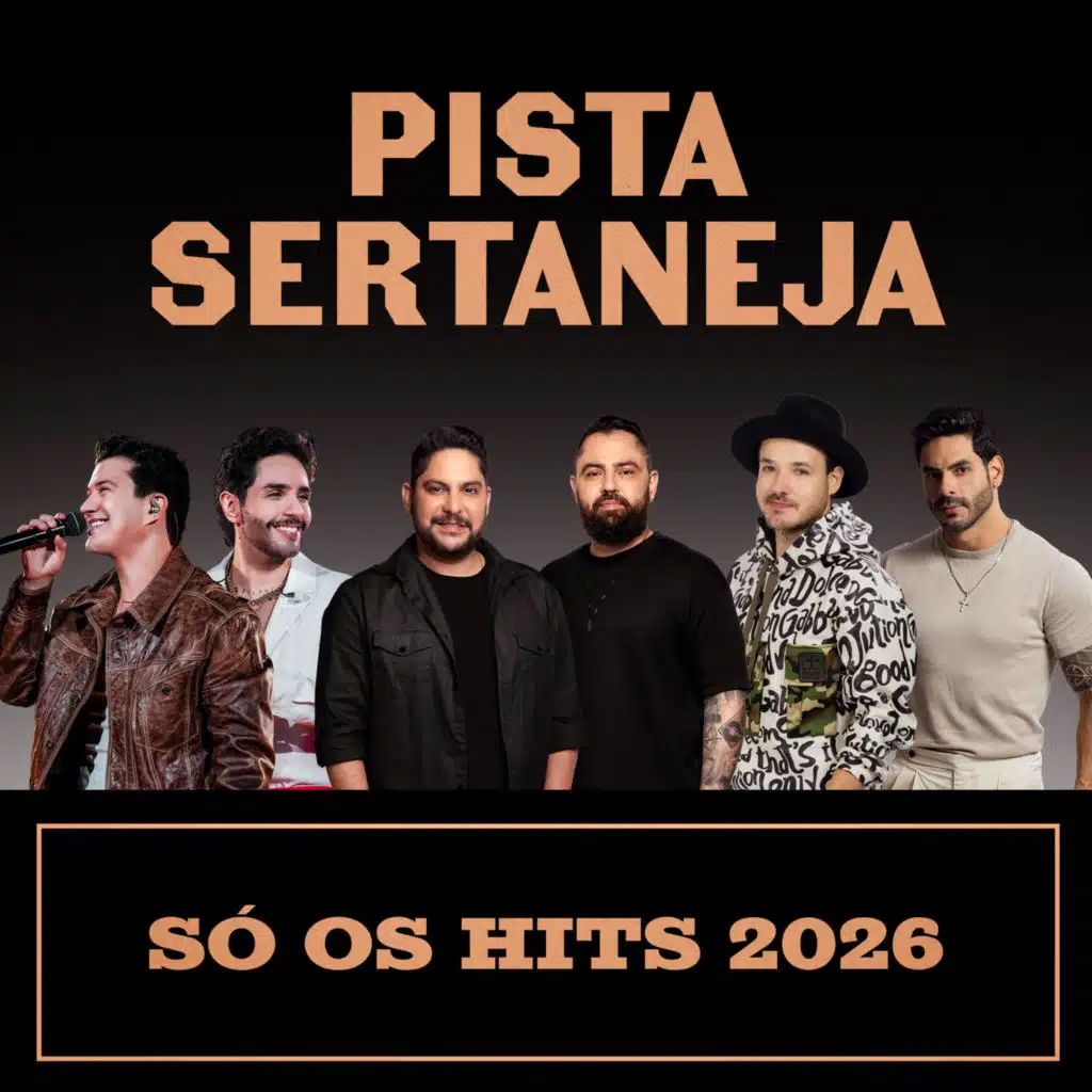Pista Sertaneja - Só os Hits 2026 (Ao Vivo)
