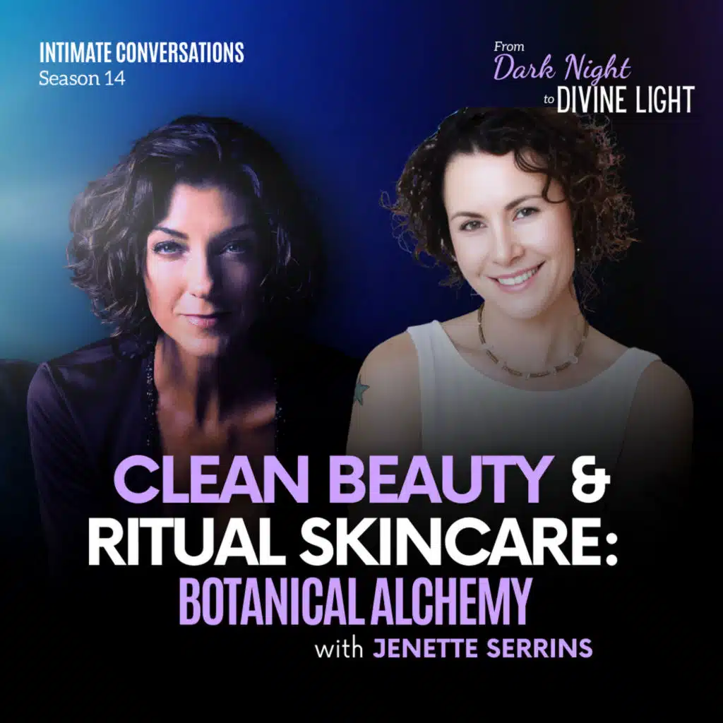 Clean Beauty & Ritual Skincare: Botanical Alchemy with Jenette Skincare