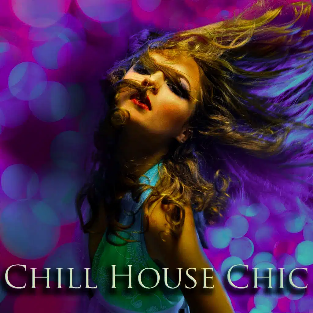 Chill House Chic