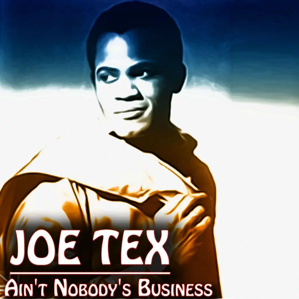 Ain't Nobody's Business (If I Do)