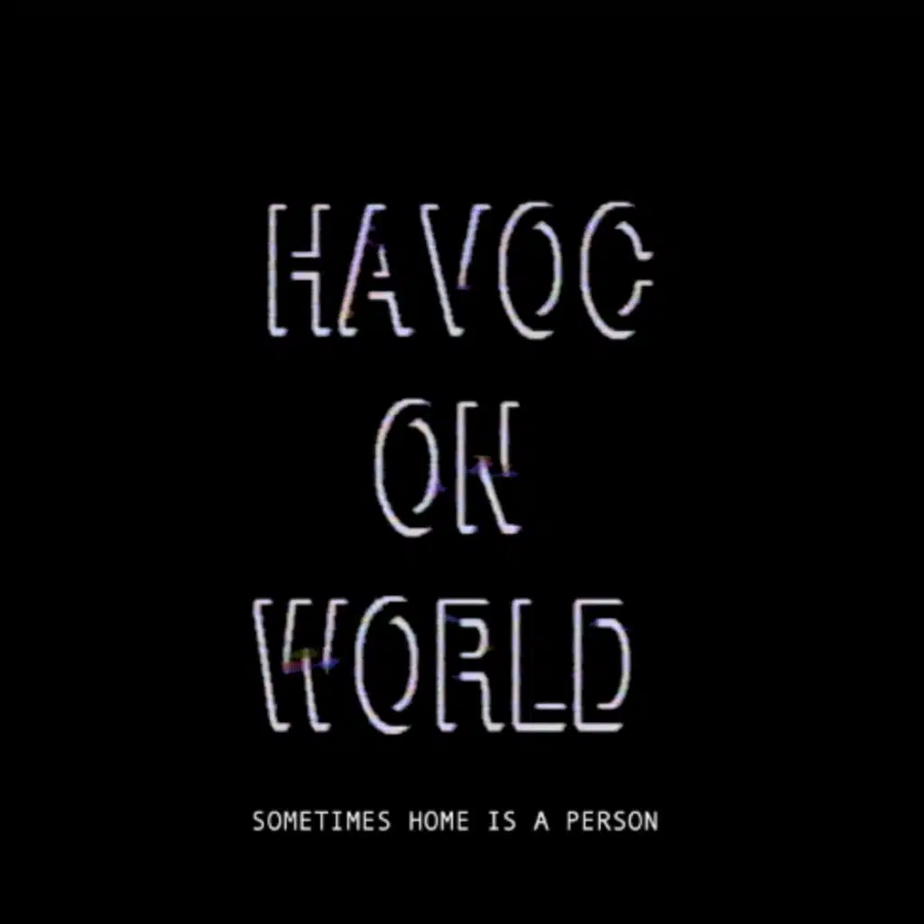 Havoc On World