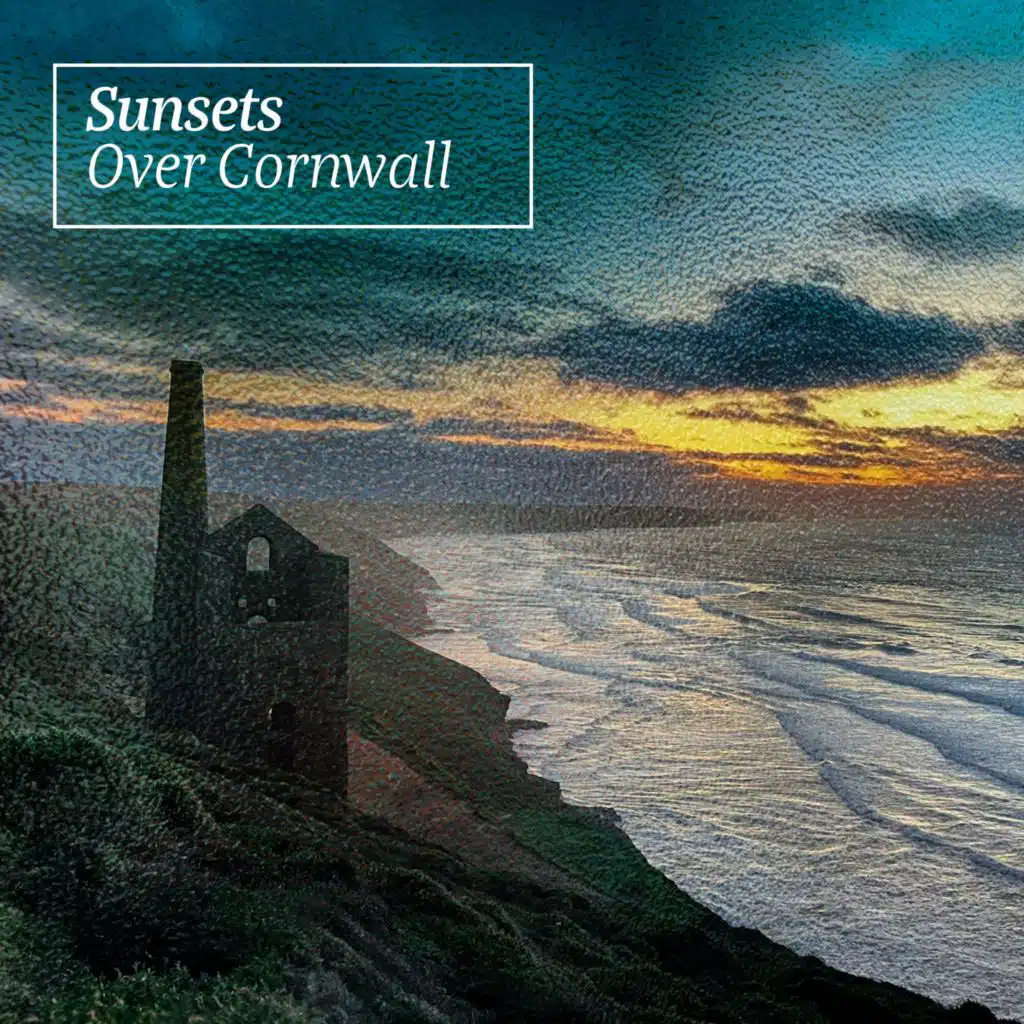 Sunsets Over Cornwall