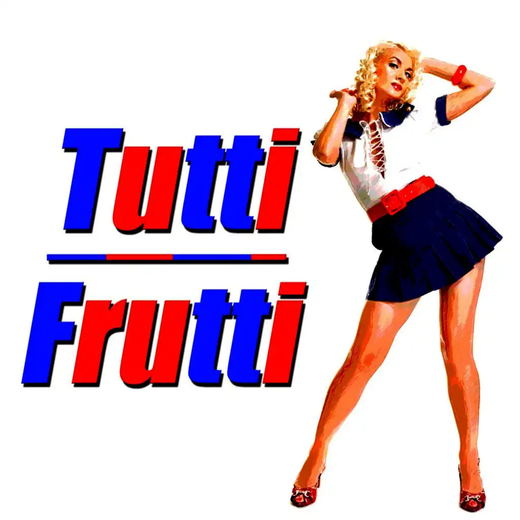 Tutti Frutti