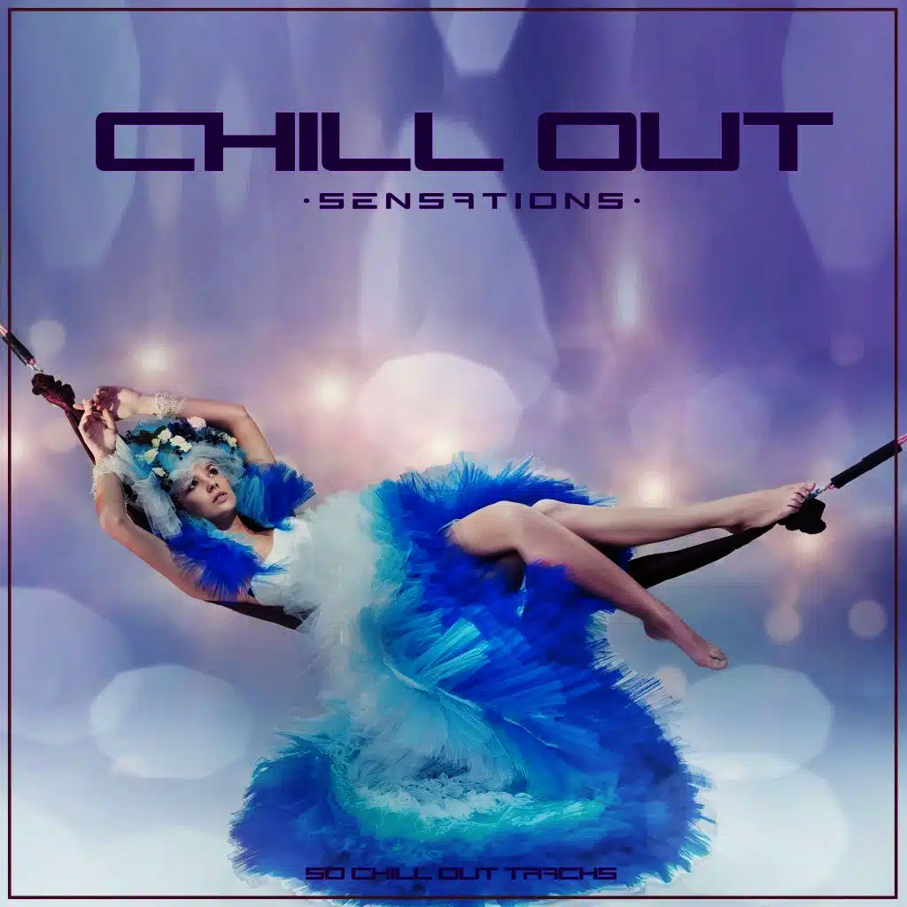 Chill out Sensations