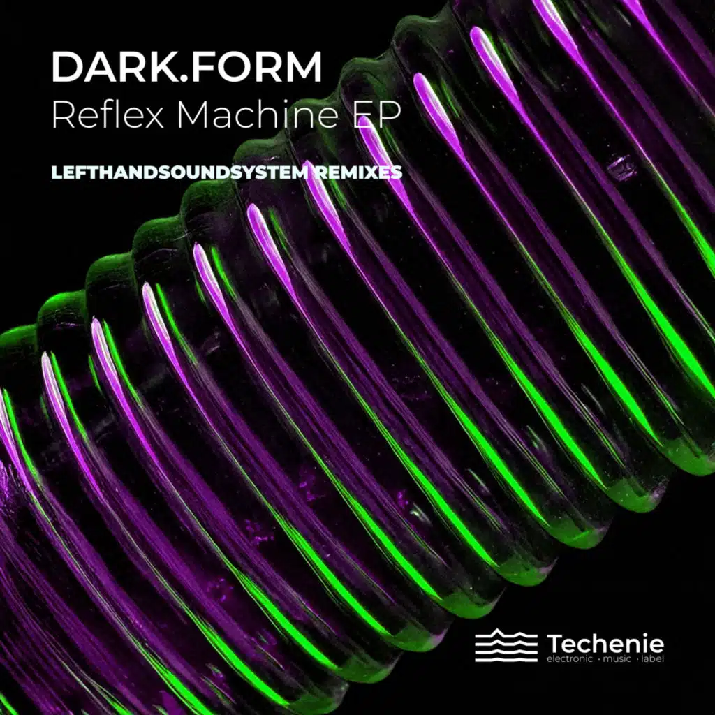 Reflex Machine (Lefthandsoundsystem Remixes)