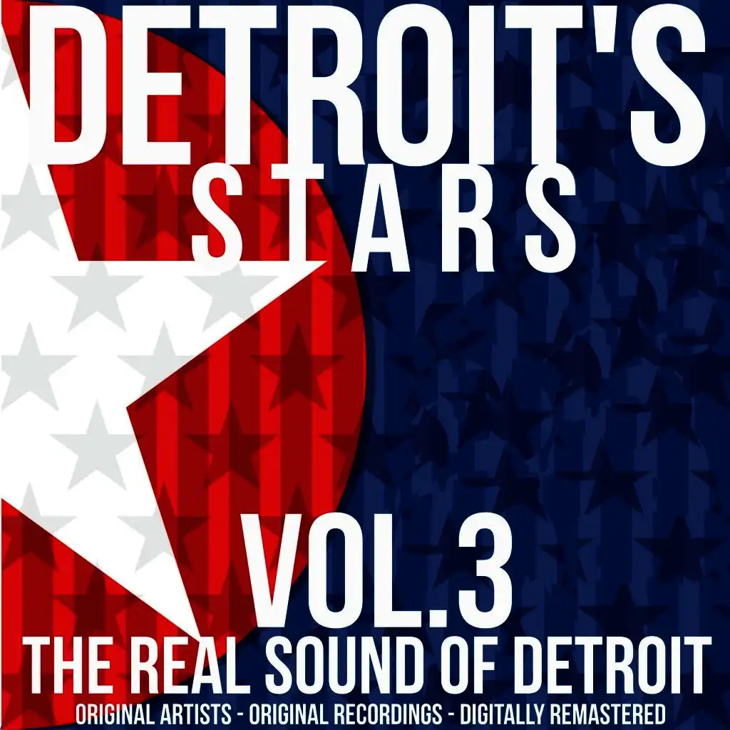 Detroit's Stars: The Real Sound of Detroit, Vol. 3