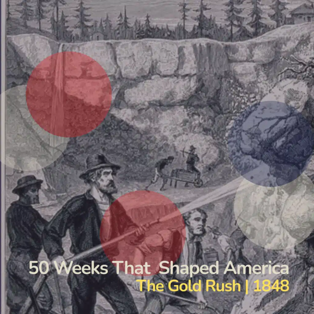 Gold Changes Everything (1849) [Part 2]