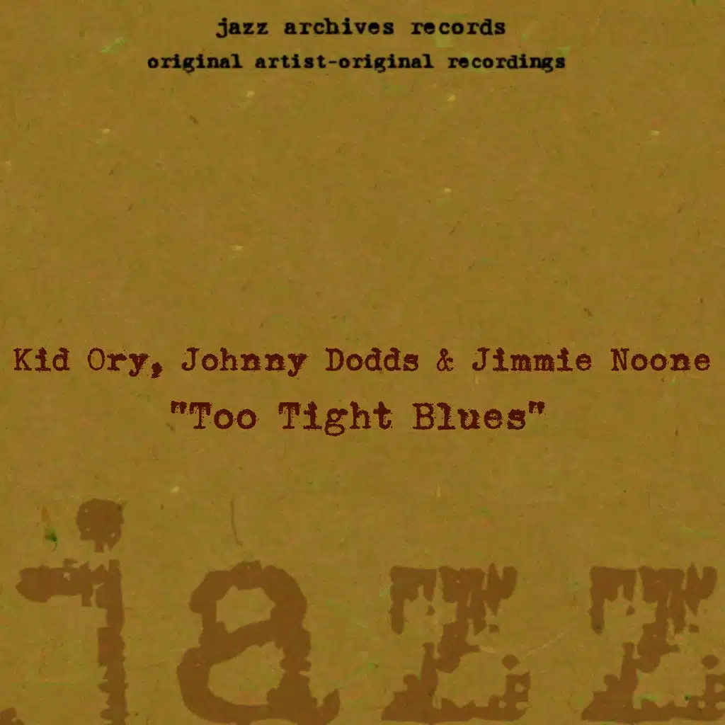 Kid Ory, Johnny Dodds & Jimmie Noone
