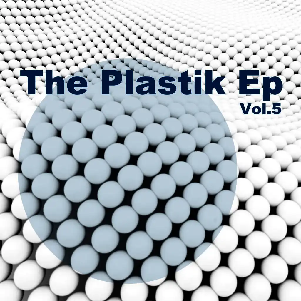 The Plastik EP, Vol. 5