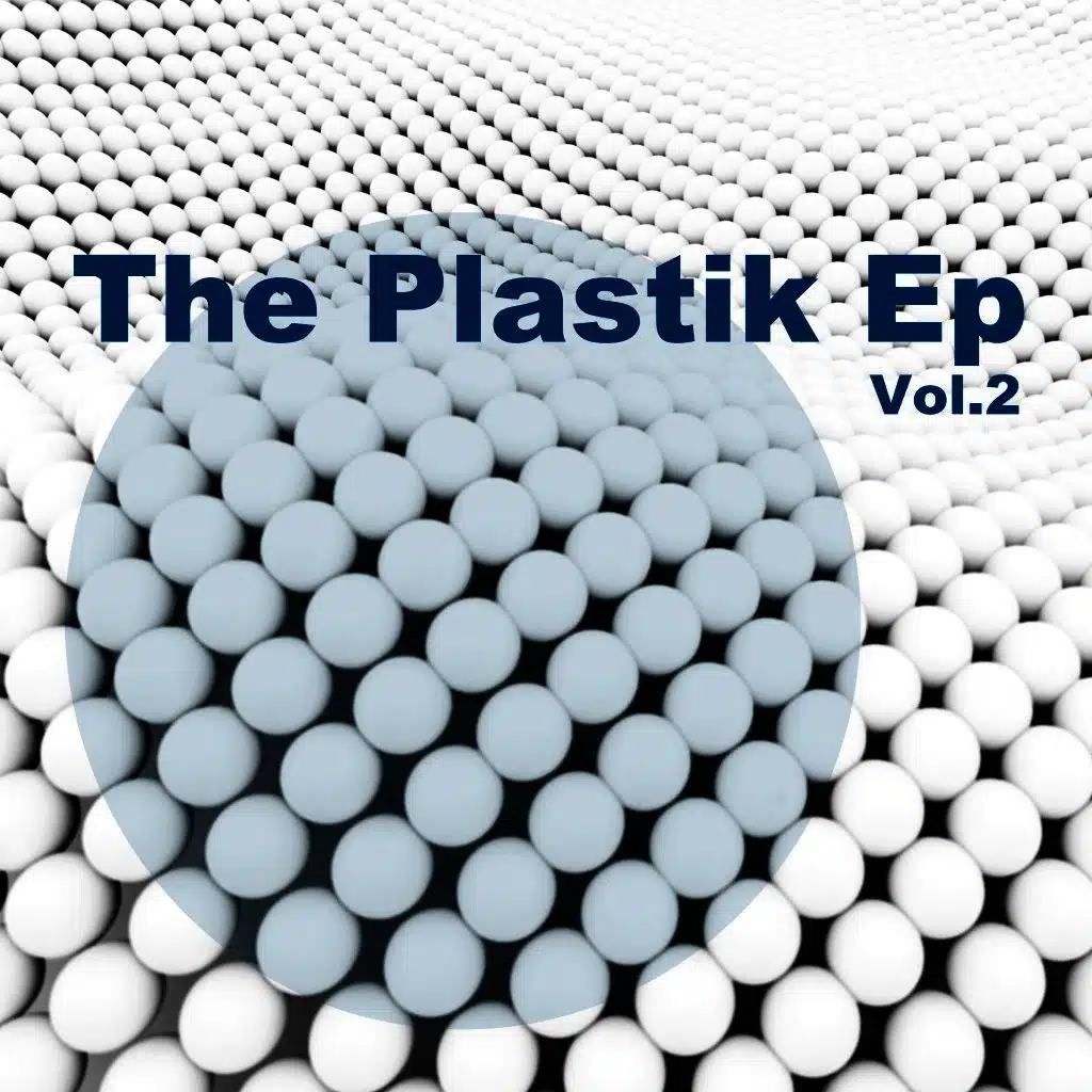 The Plastik EP, Vol. 2