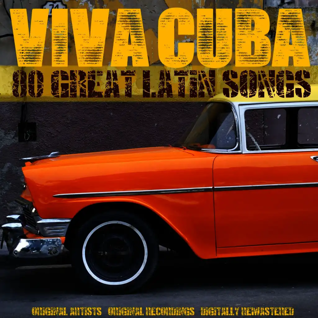 Viva Cuba: 80 Great Latin Songs