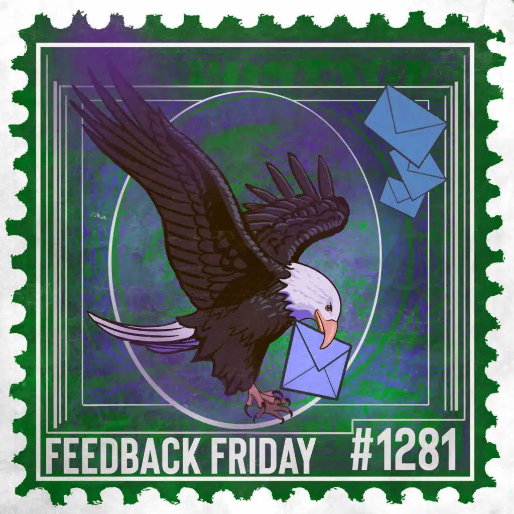 1281: Can Your Love Be Blind to Her Conspiracy Mind? | Feedback Friday