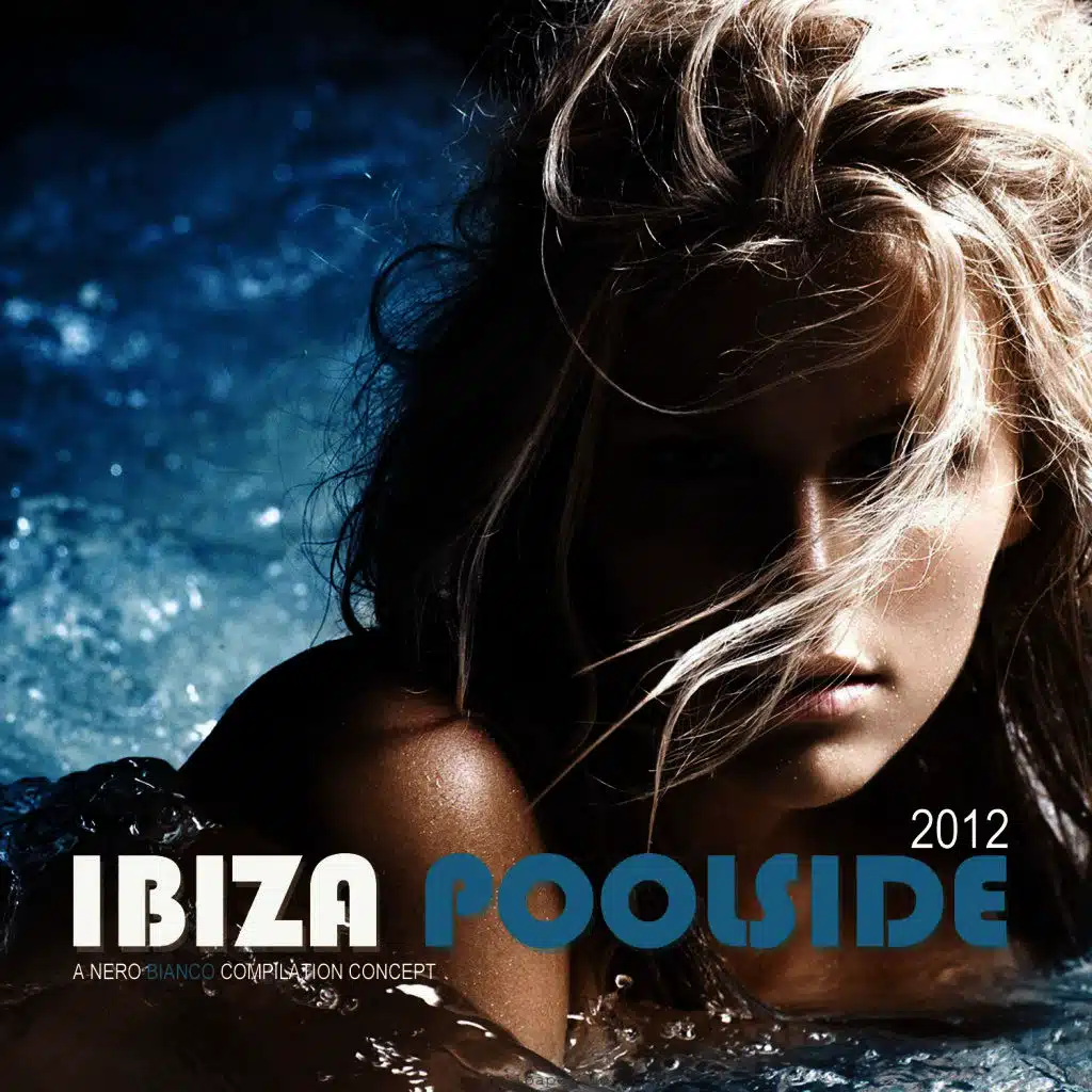 Ibiza Poolside 2012