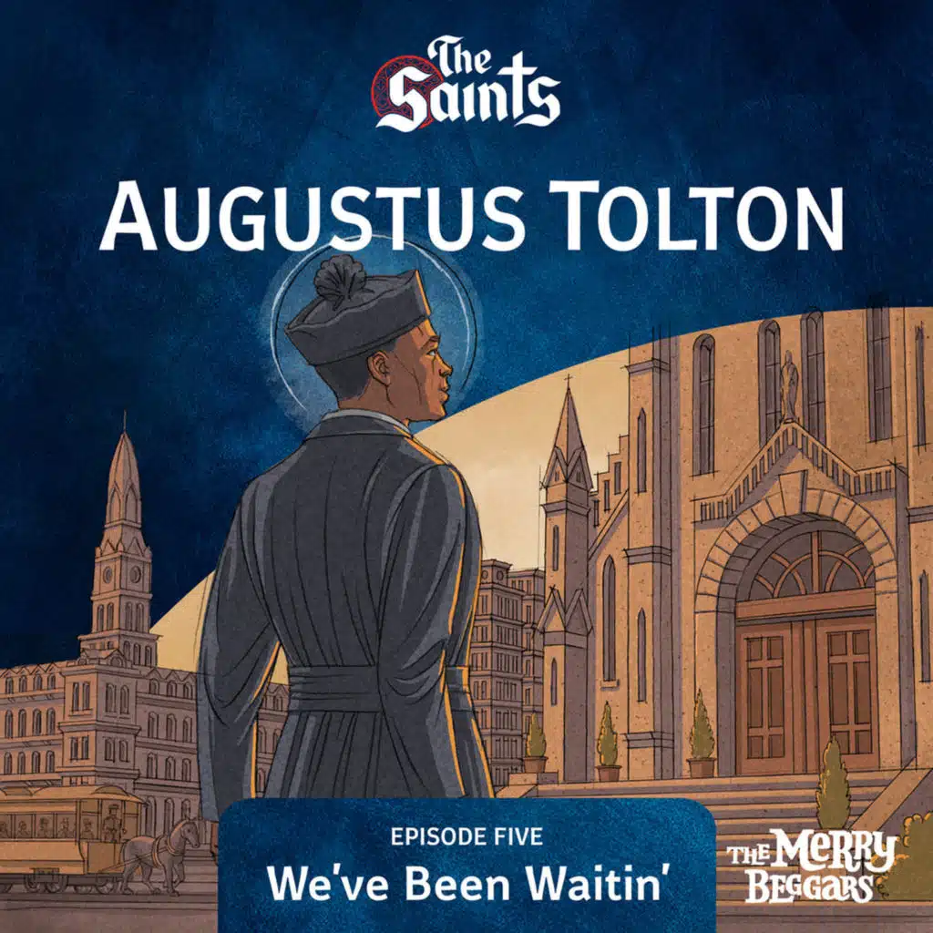 Augustus Tolton: Episode Five