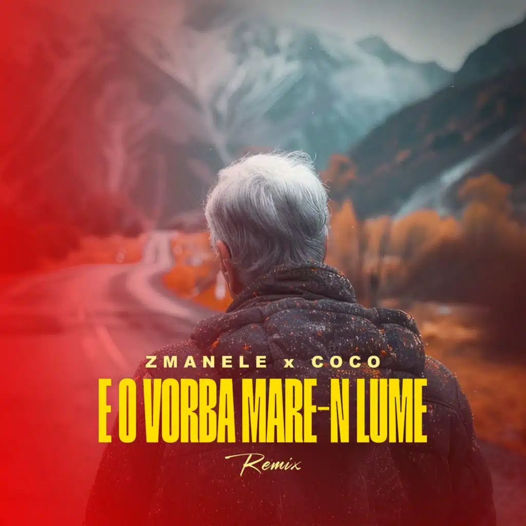 E o vorba mare-n lume (Remix)