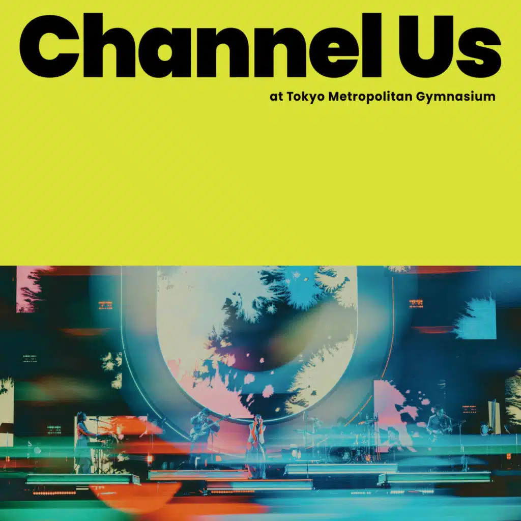 Channel Us 2025 Live at Tokyo Metropolitan Gymnasium
