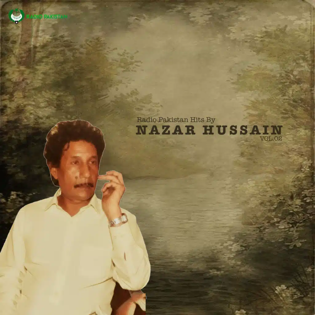 Radio Pakistan Hits By Nazar Hussain, Vol. 02
