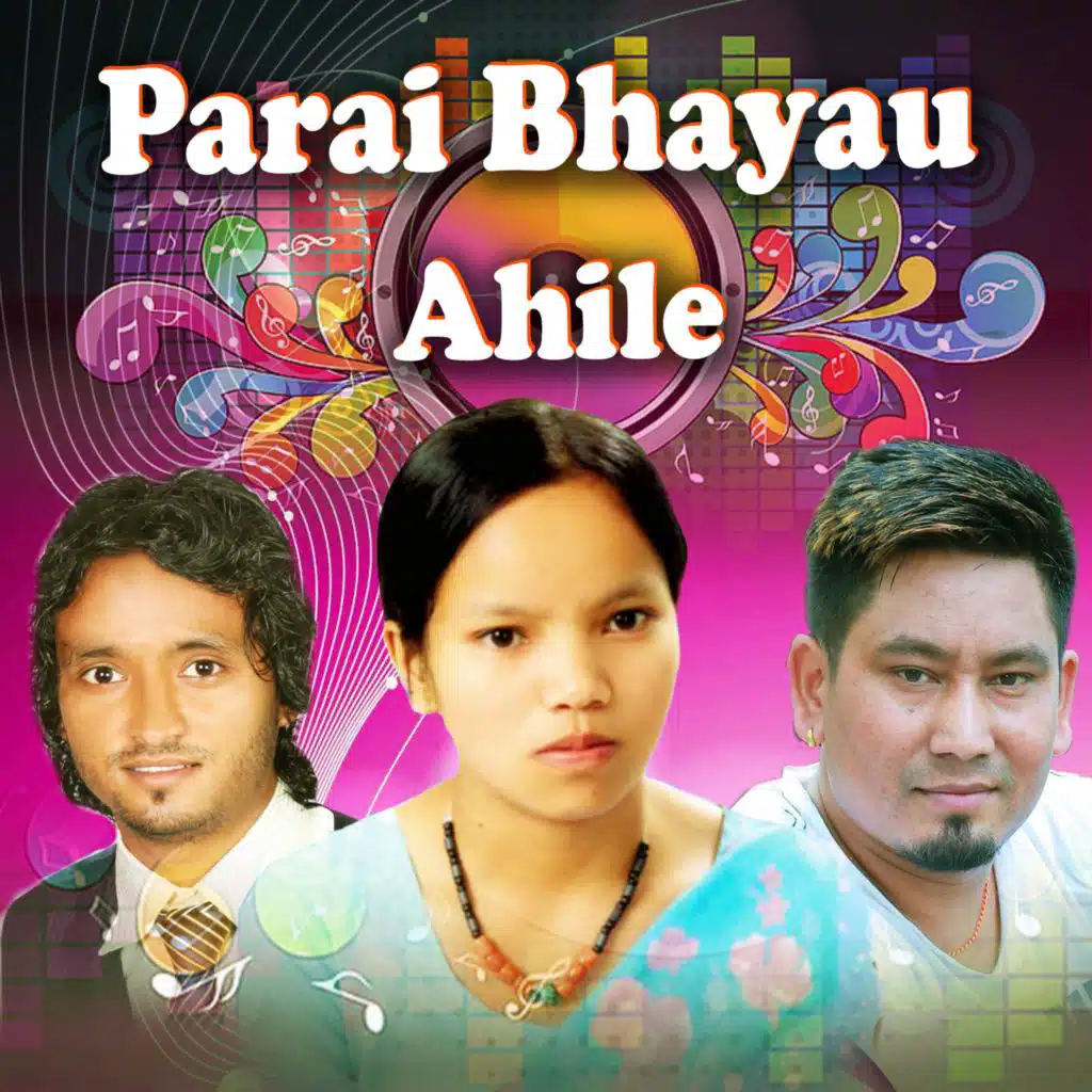 Parai Bhayau Ahile