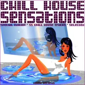 Chill House Sensations