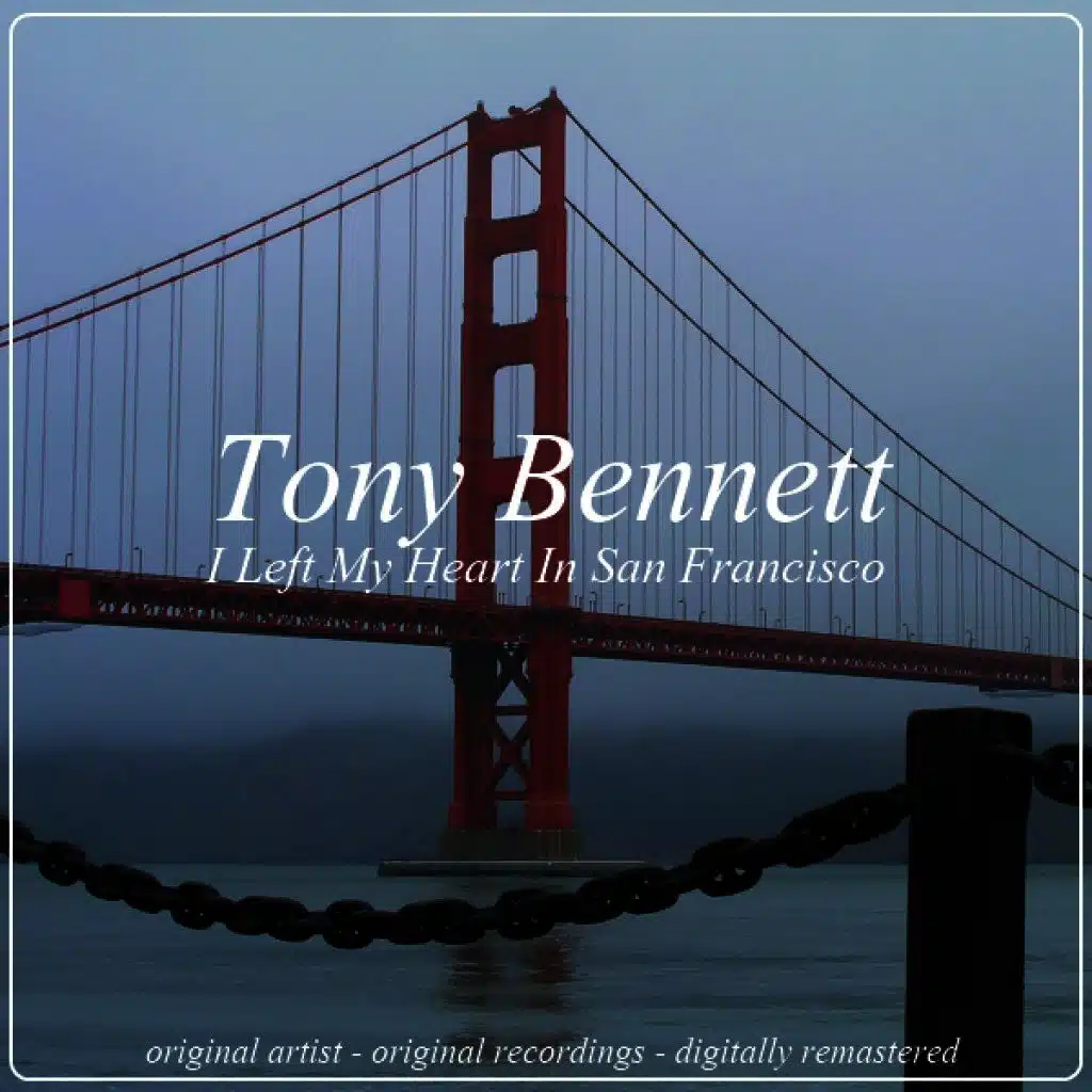 I Left My Heart in San Francisco