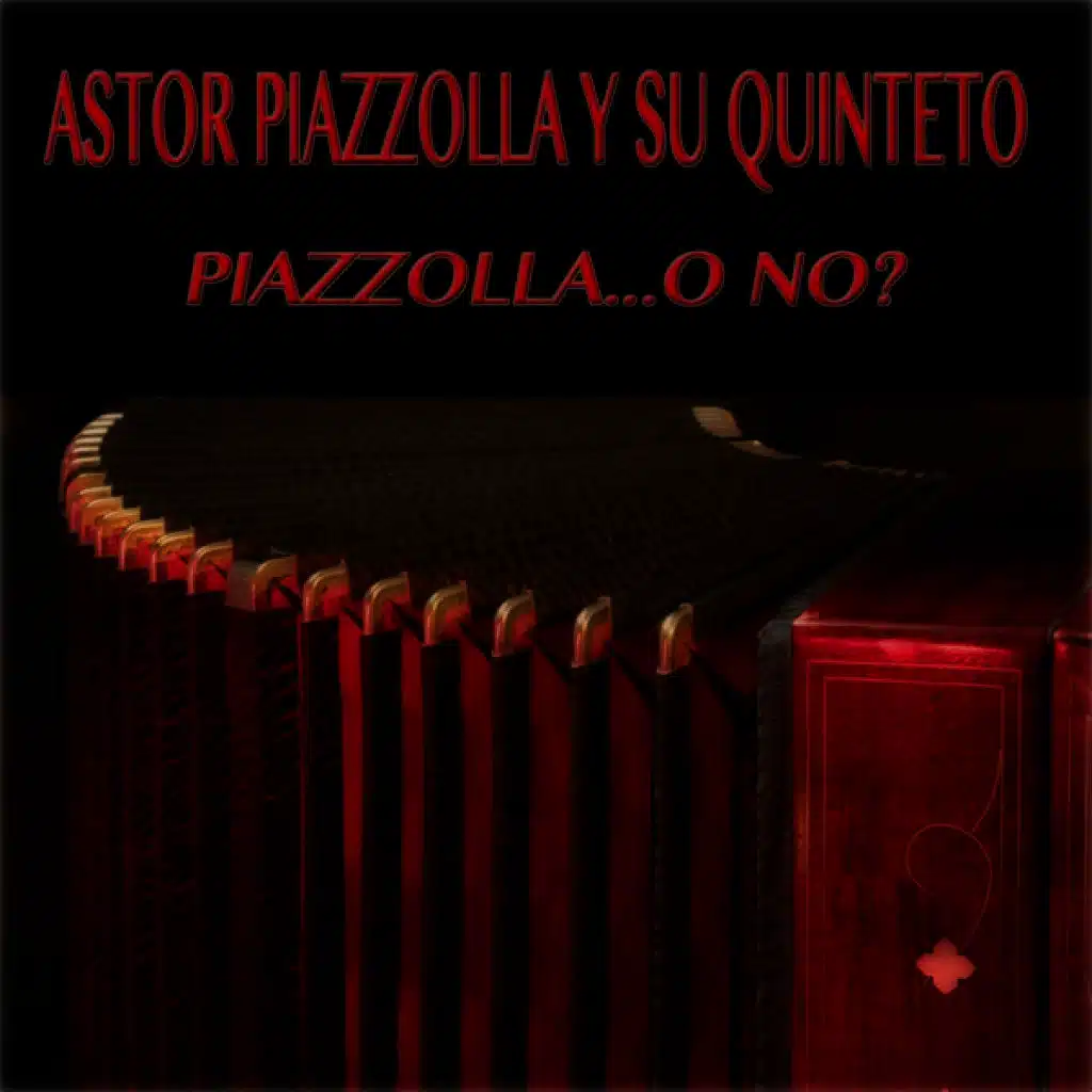 Piazzolla...o No?