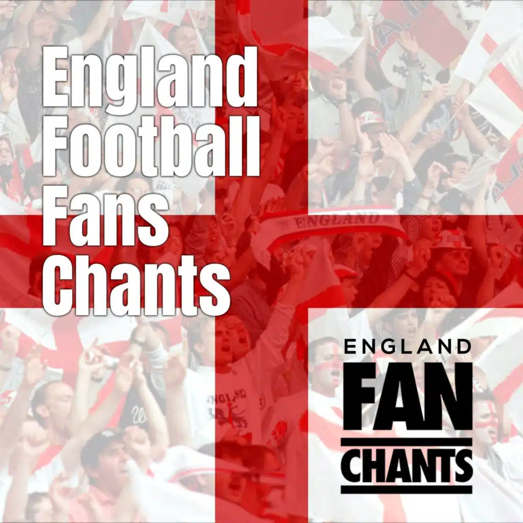 England FanChants & FanChants