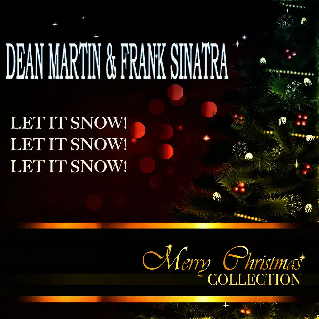 Let It Snow! Let It Snow! Let It Snow!