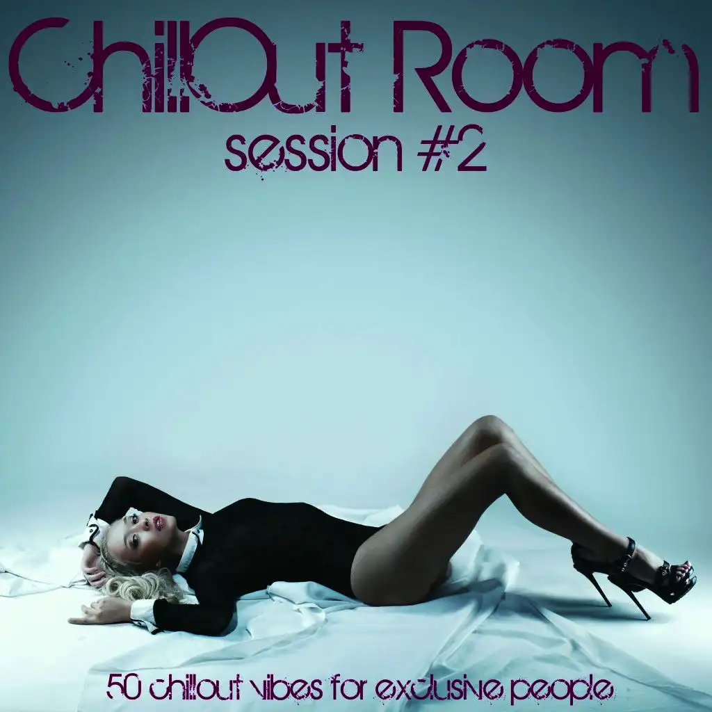 Chillout Room Session #2