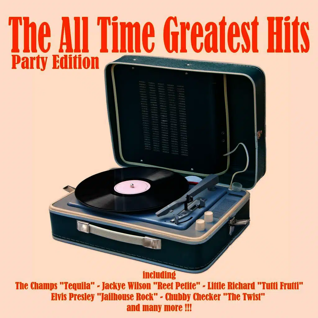 The All Time Greatest Hits - Party Edition