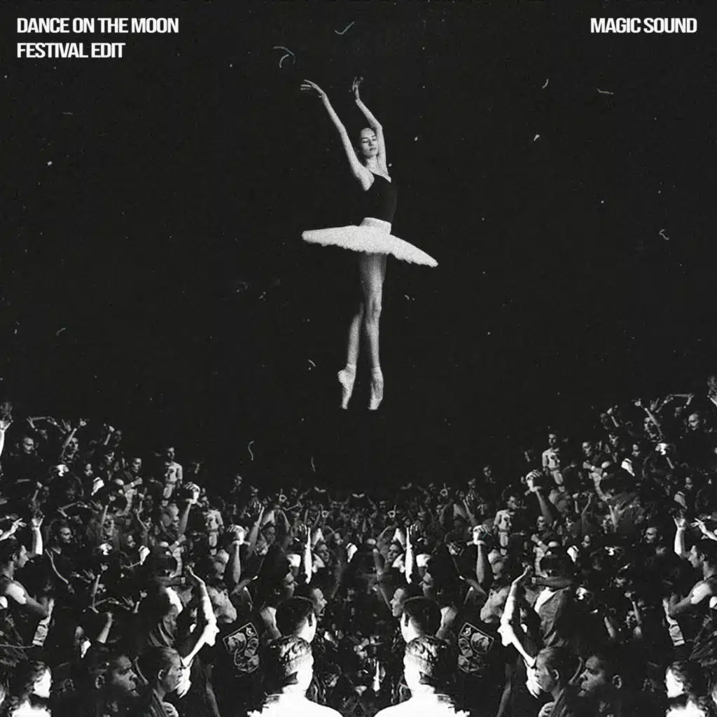 Dance on the Moon (Festival Extended Mix)