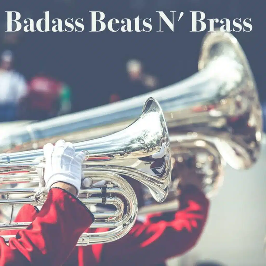 Badass Beats N' Brass