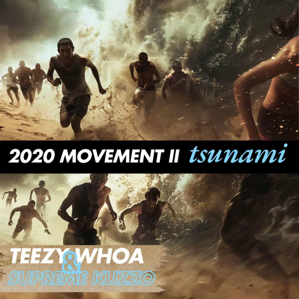 2020 Movement 2: tsunami