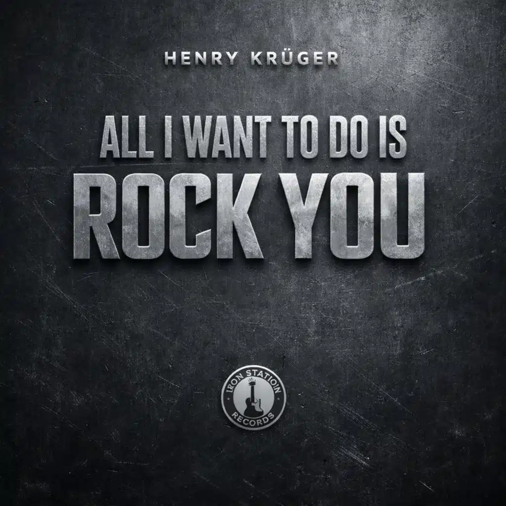 All I Wanted to Do Is Rock You