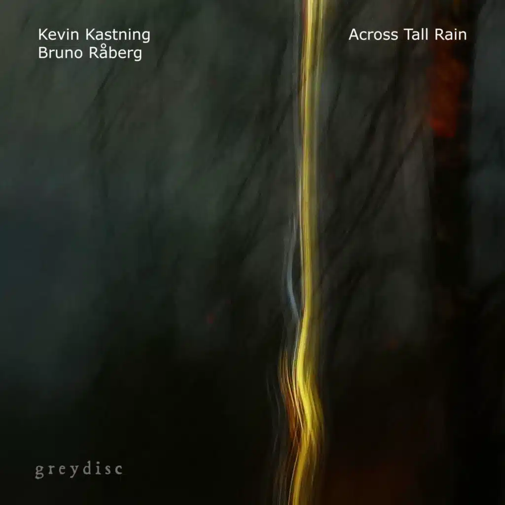 Kevin Kastning & Bruno Råberg