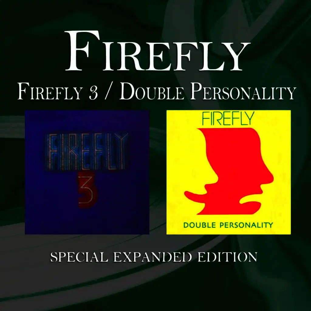 Firefly 3 / Double Personality