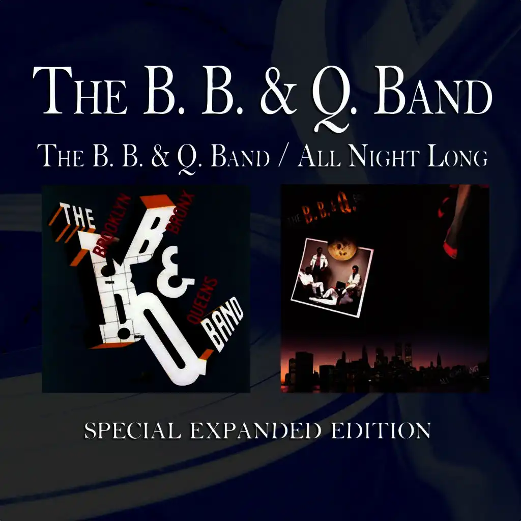 The B. B. & Q. Band / All Night Long