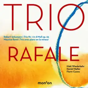 Schumann: Trio No. 1 in D-Moll, Op. 63 - Ravel: Trio en la mineur