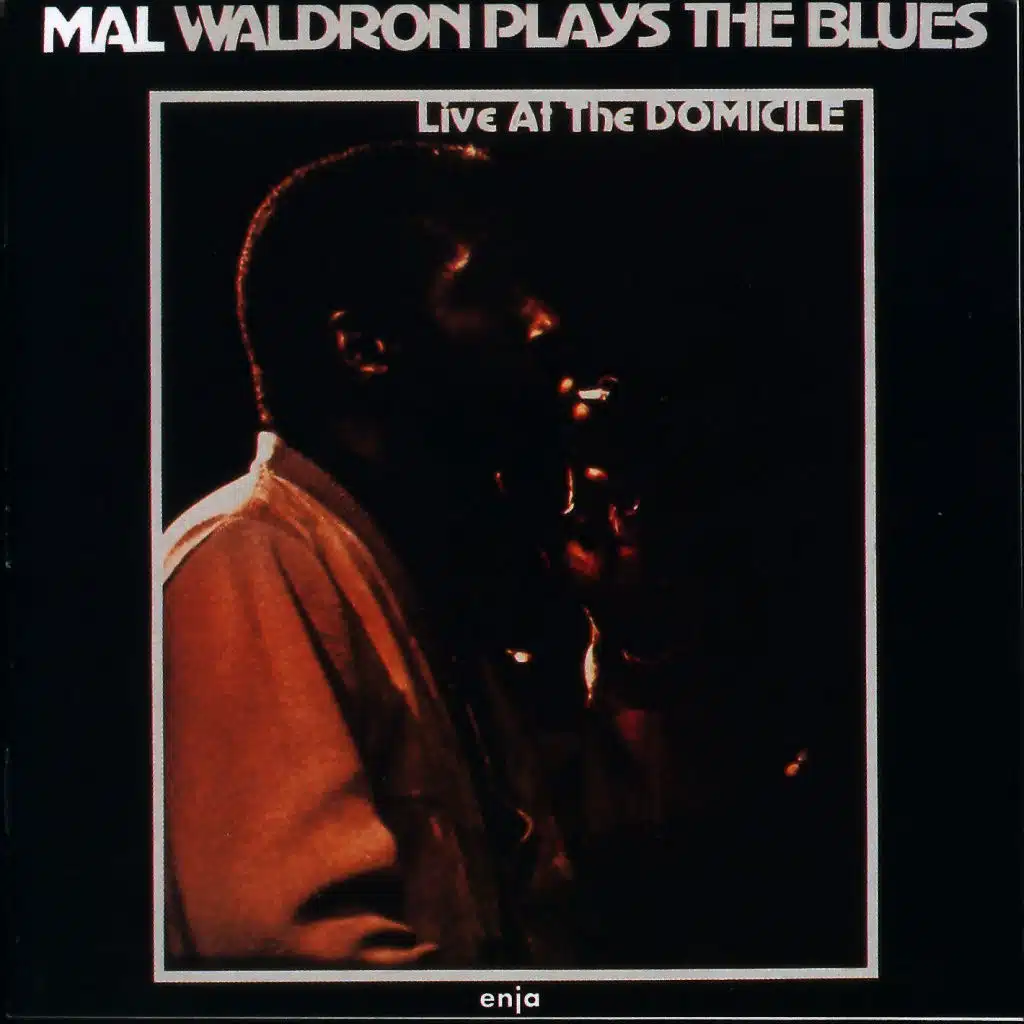 Mal Waldron Plays the Blues