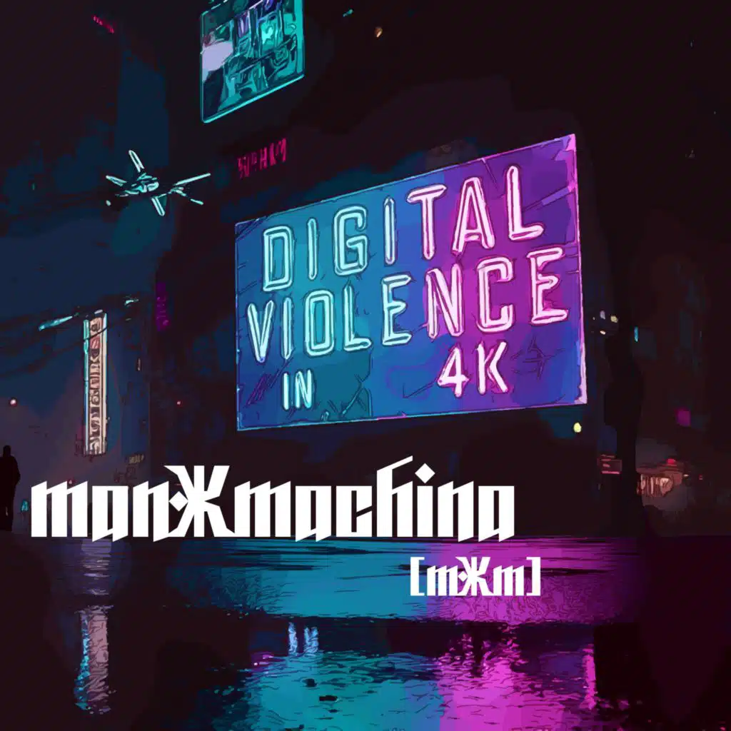 Digital Violence in 4K