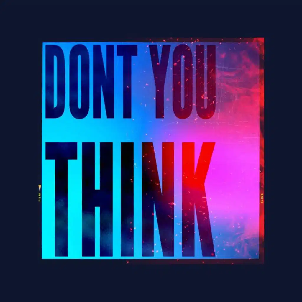 Dont You Think (feat. Sanna Hartfield)
