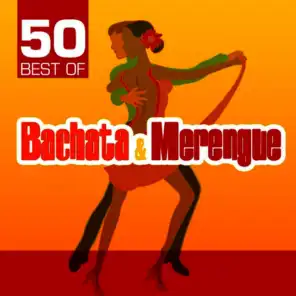 50 Best of Bachata & Merengue