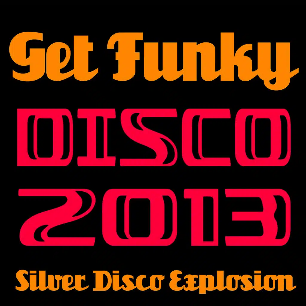 Get Funky - Disco 2013
