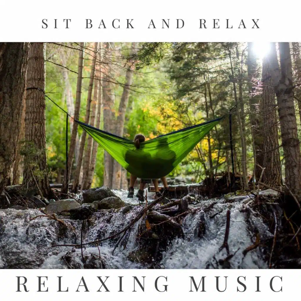 Sit Back and Relax