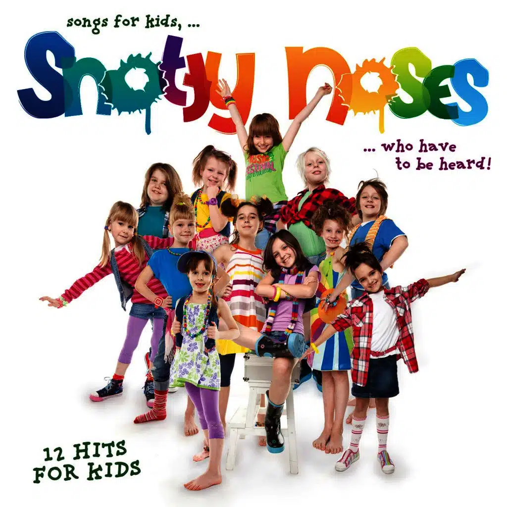 Snotty Noses: Songs for Kids, Who Have to Be Heard!