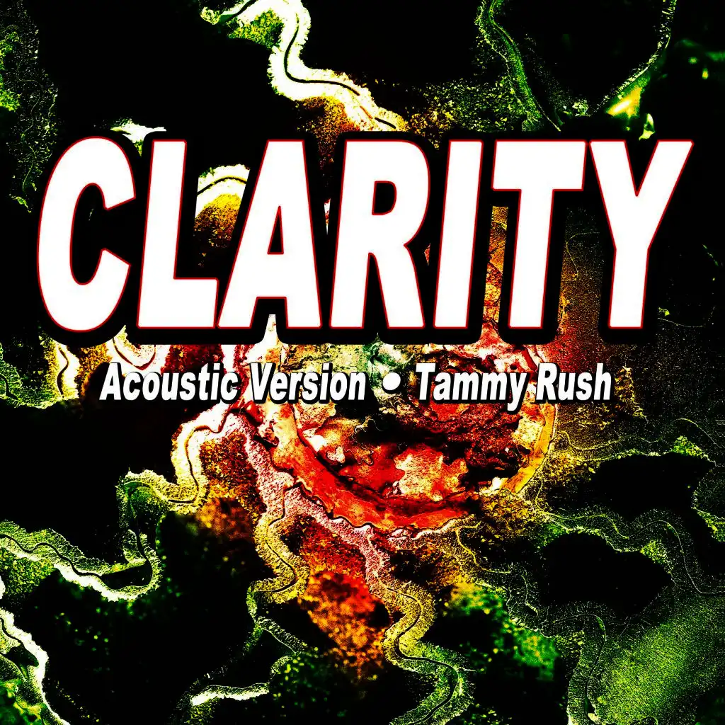 Clarity (Acoustic Version)