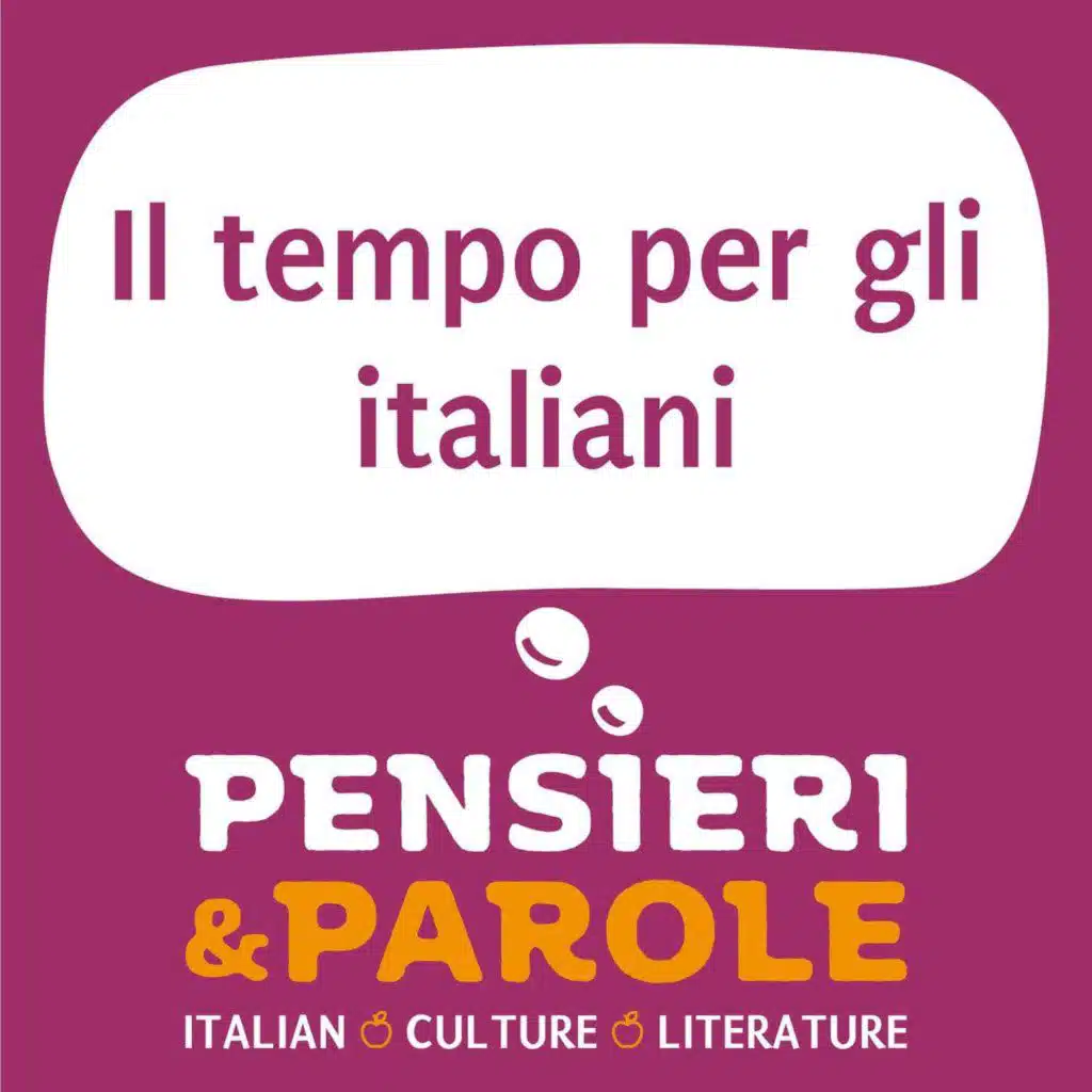 107_Il tempo per gli italiani