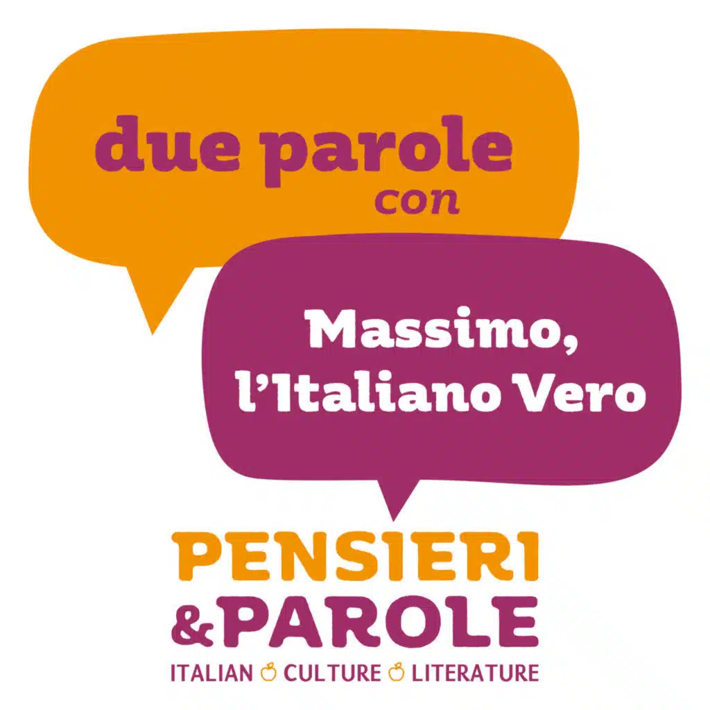 56_due parole con Massimo, l'Italiano Vero