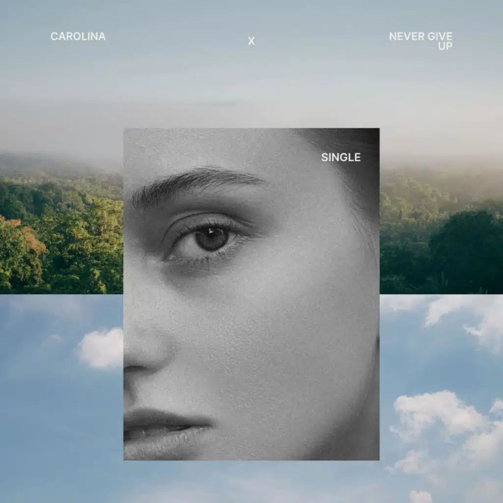 Carolina x Never give up